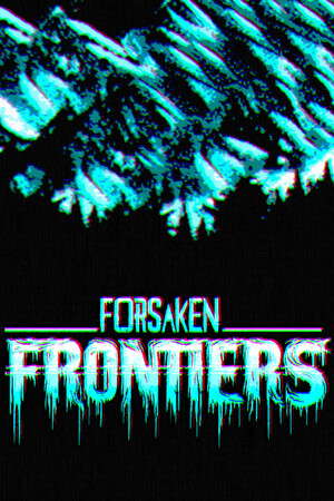 Forsaken Frontiers poster