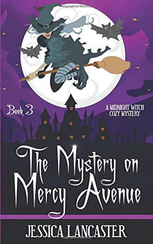 The Mystery on Mercy Avenue (Midnight Witch Cozy Mystery) poster