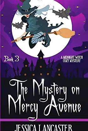 The Mystery on Mercy Avenue (Midnight Witch Cozy Mystery) poster