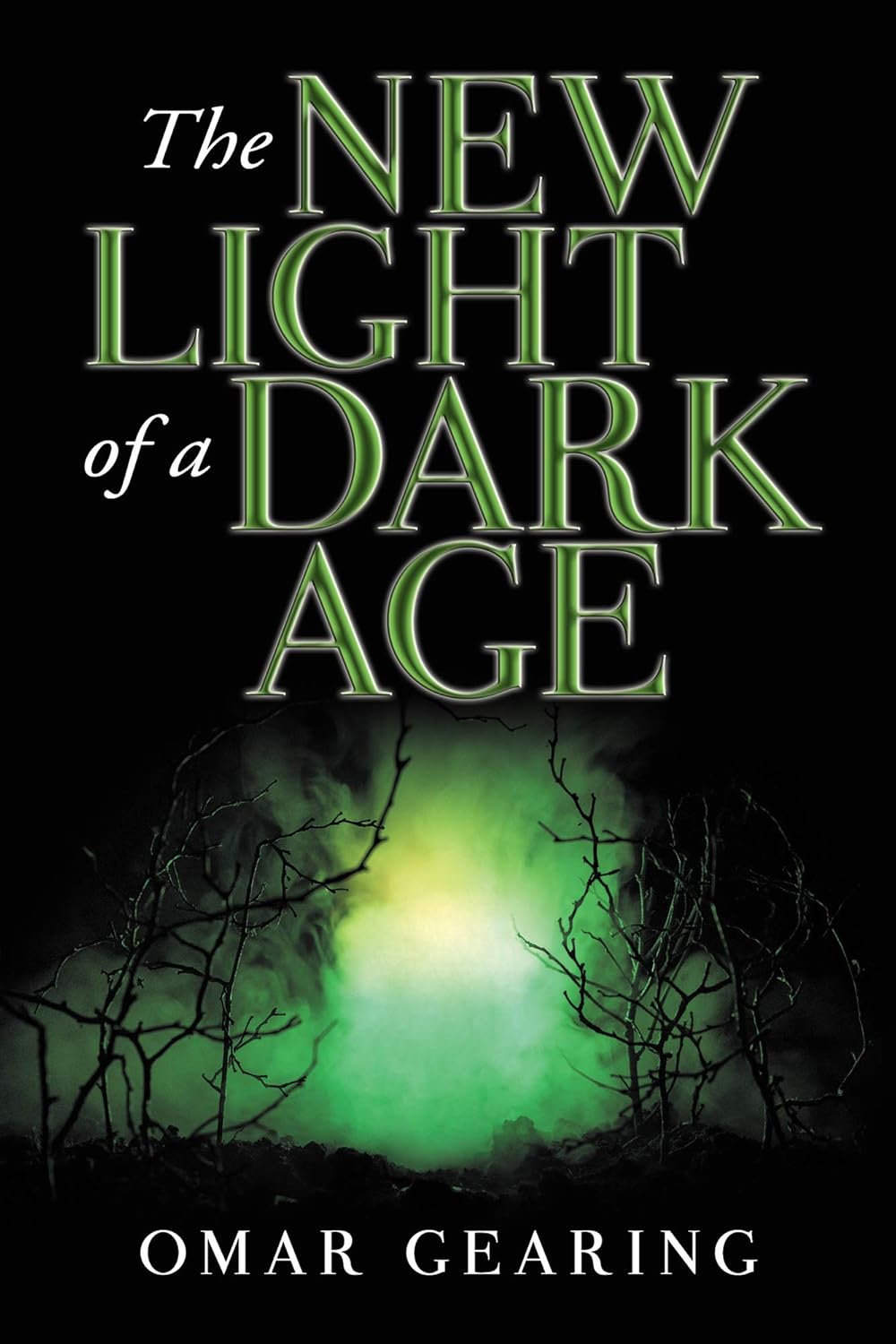 The New Light of a Dark Age poster
