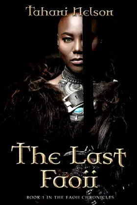 The Last Faoii: Book 1 of the Faoii Chronicles poster