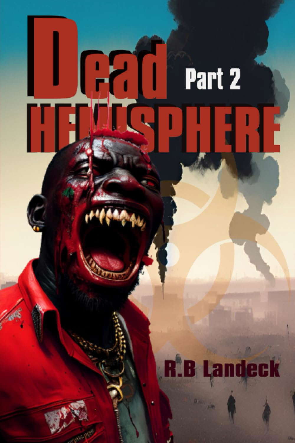 Dead Hemisphere - Keres Rising: The Virophage Chronicles Book 2 poster