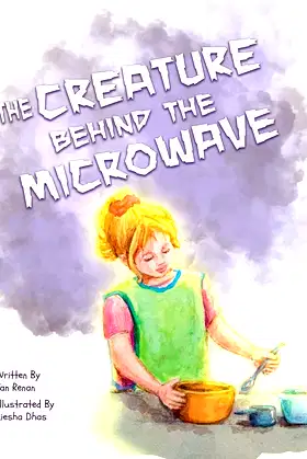 The Creature Behind the Microwave poster