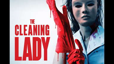 THE CLEANING LADY (2019) Official Trailer (HD) Jon Knautz poster