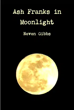 Ash Franks Moonlight poster