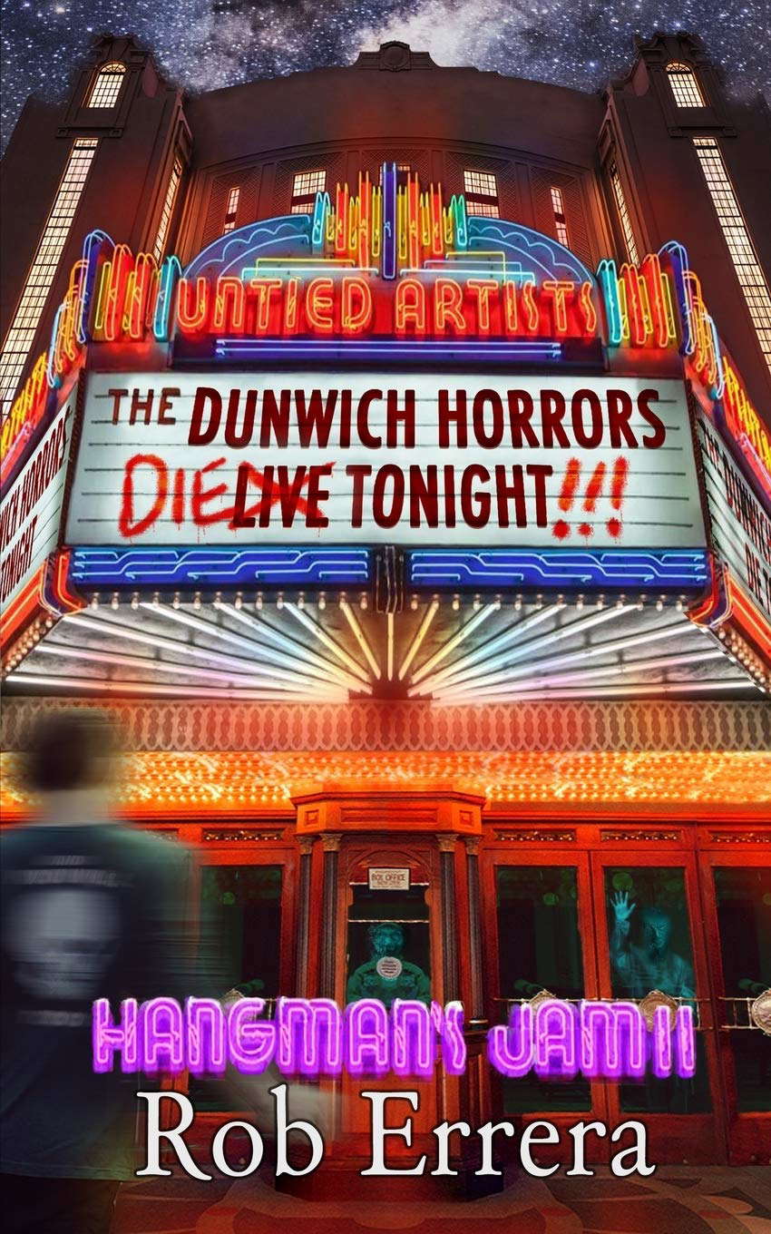 The Dunwich Horrors Die Tonight!: Hangman's Jam II poster