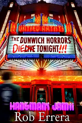 The Dunwich Horrors Die Tonight!: Hangman's Jam II poster