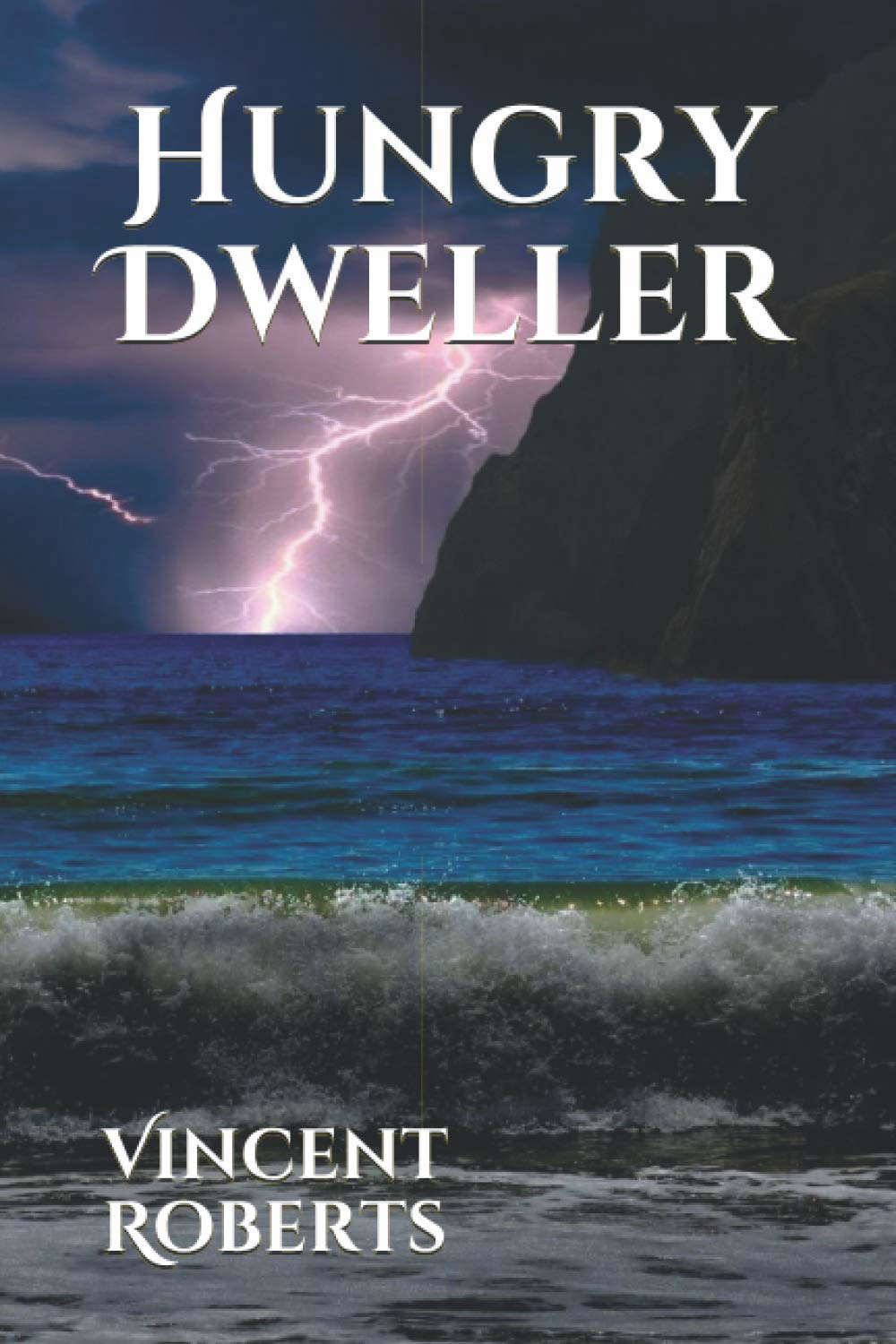 Hungry Dweller poster