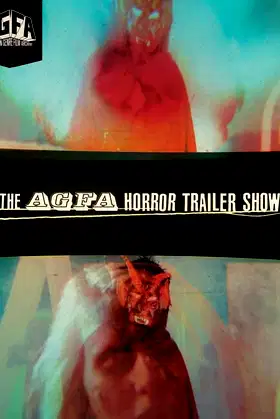 The AGFA Horror Trailer Show: Videorage poster