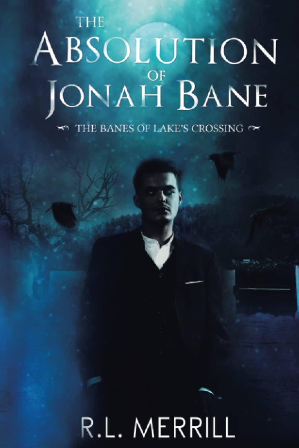 The Absolution of Jonah Bane: The Banes of Lake's Crossing poster