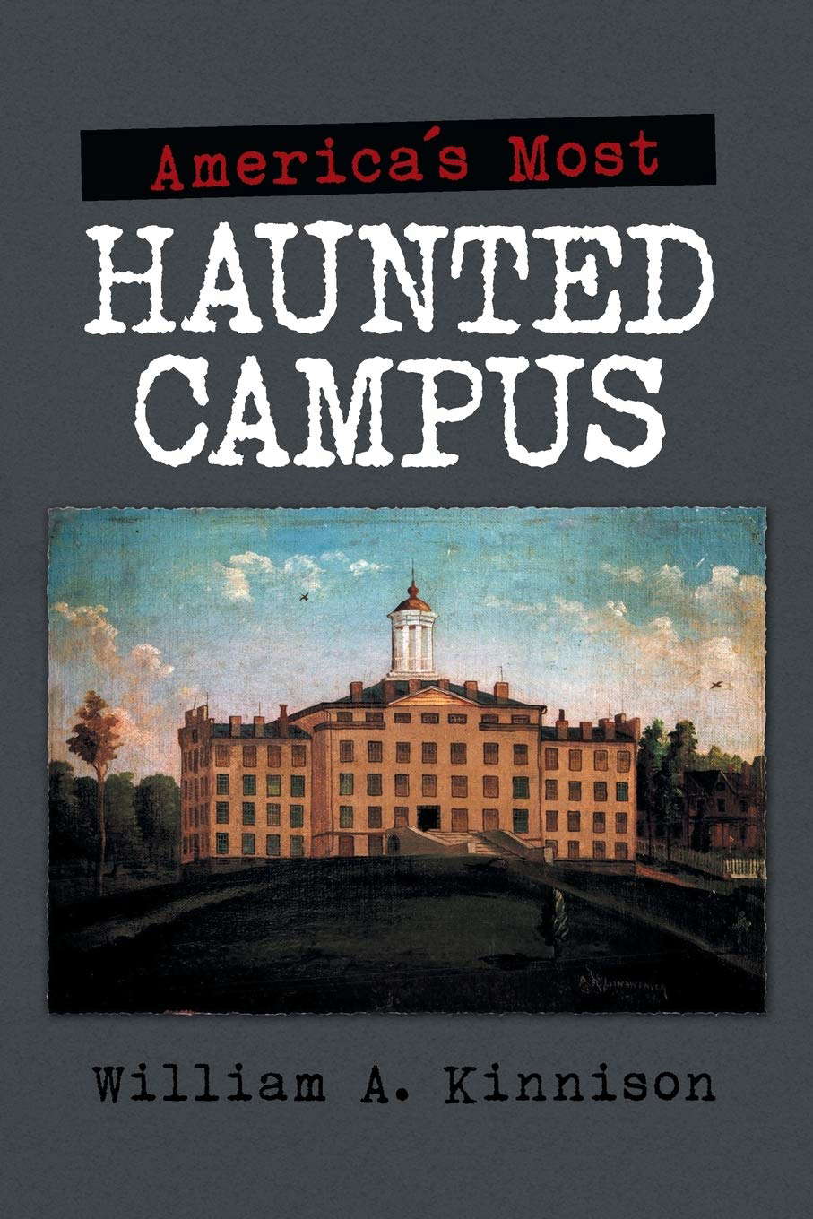 America’s Most Haunted Campus poster