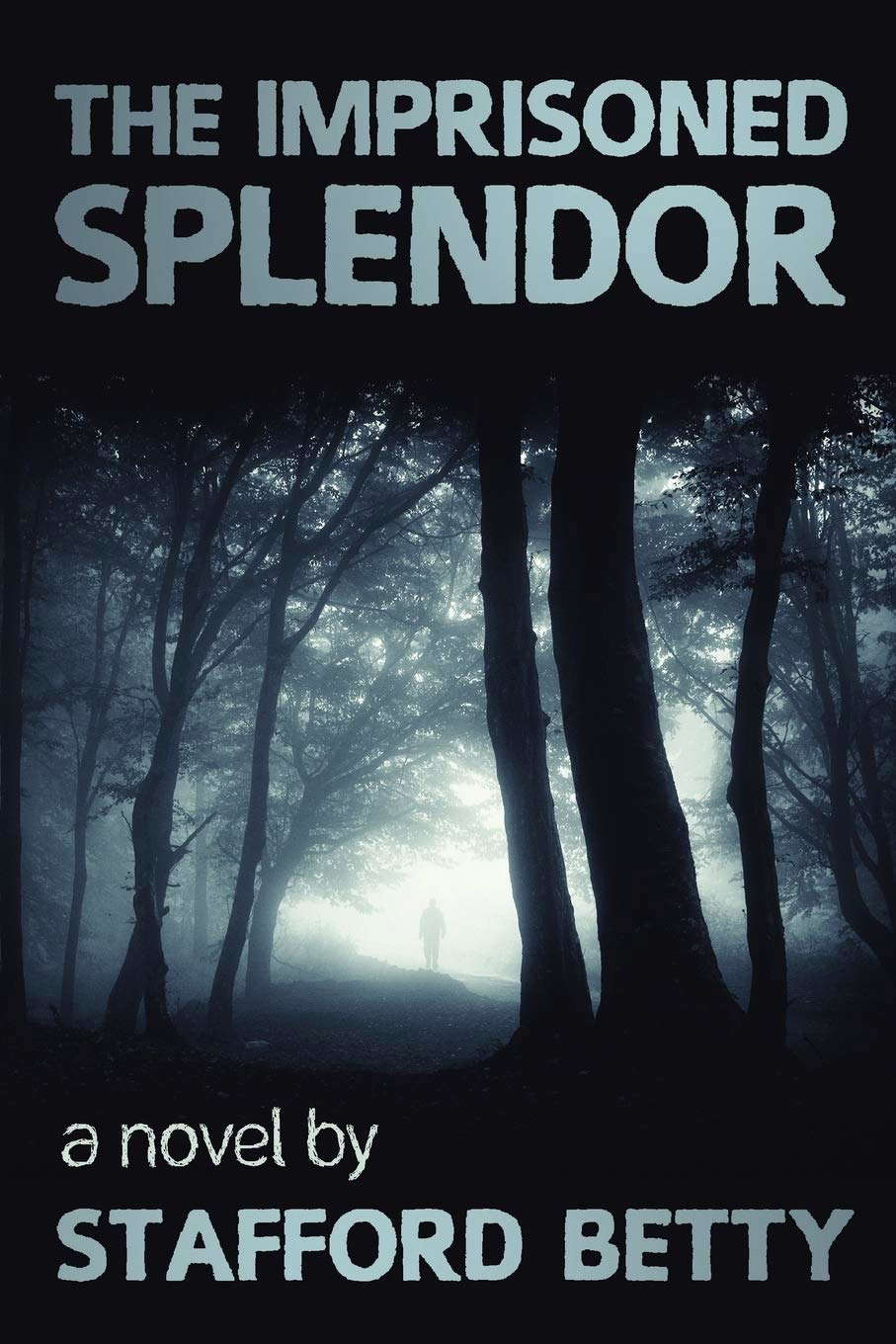 The Imprisoned Splendor poster