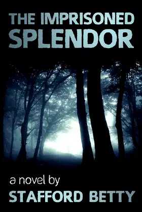 The Imprisoned Splendor poster