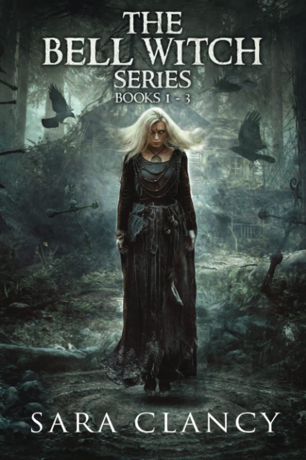 The Bell Witch Series Books 1 - 3: Scary Supernatural Horror with Monsters poster