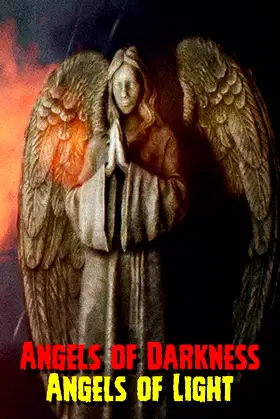 Angels of Darkness Angels of Light poster
