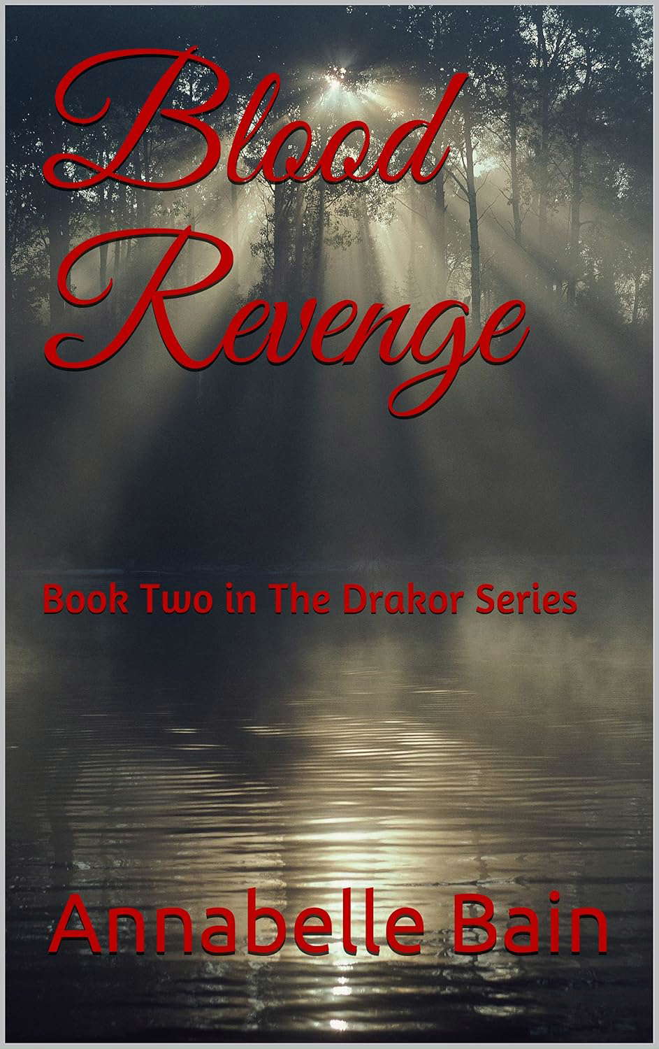 Blood Revenge: Book Two in The Drakor Series poster