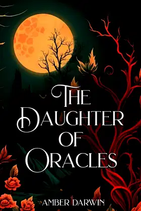 The Daughter of Oracles: Gravestone #3 (Gravestone Trilogy) poster