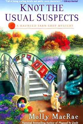 Knot the Usual Suspects (Haunted Yarn Shop Mystery) poster