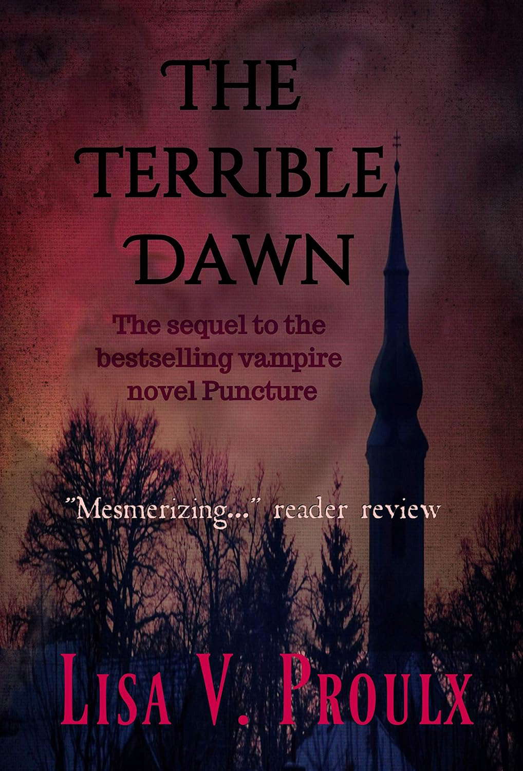 The Terrible Dawn (Vampire Series Puncture Book 2) poster