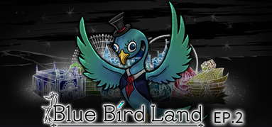 青鳥樂園 Blue Bird Land EP.2 下篇 capsule