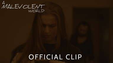 A Malevolent World I Official Clip poster