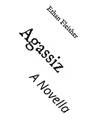 Agassiz: A Novella (Amanita Trilogy) poster