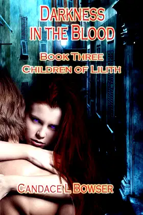 Darkness in the Blood (Children of Lilith) poster