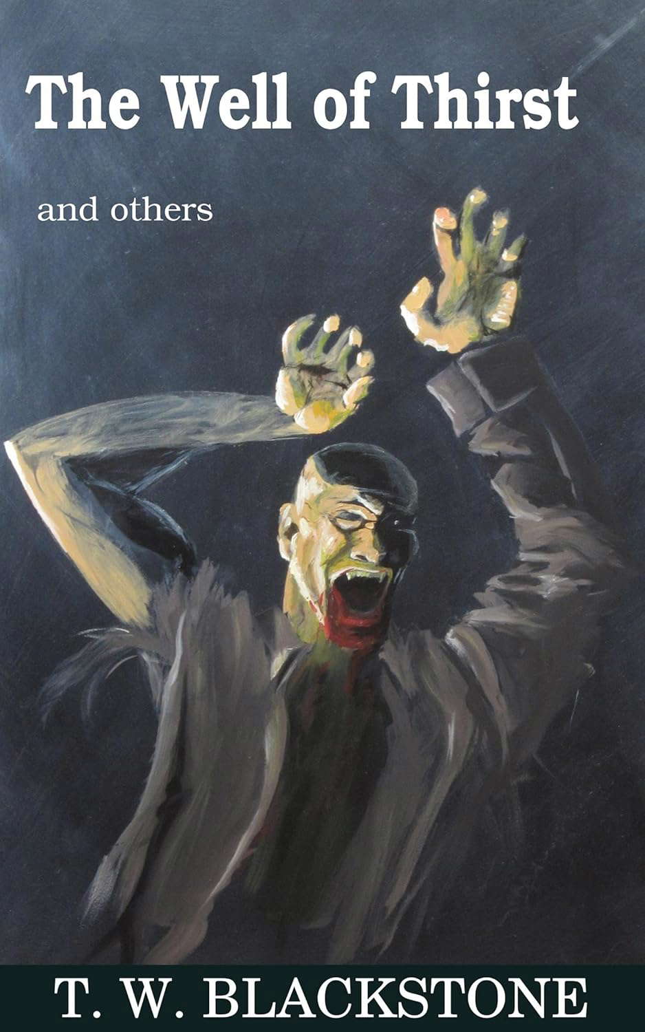 The Well of Thirst: and others poster