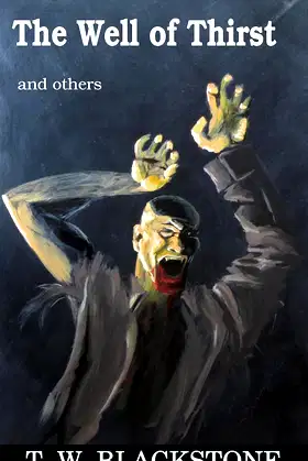 The Well of Thirst: and others poster