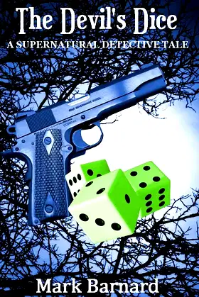 The Devil's Dice: A Supernatural Detective Story poster