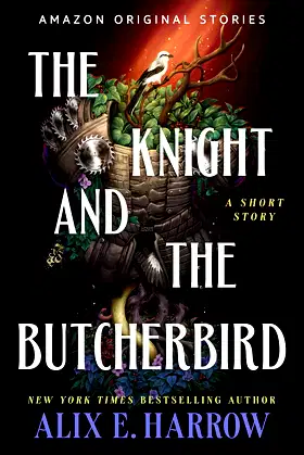 The Knight and the Butcherbird: A Short Story poster