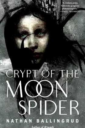 Crypt of the Moon Spider (The Lunar Gothic Trilogy Book 1) poster