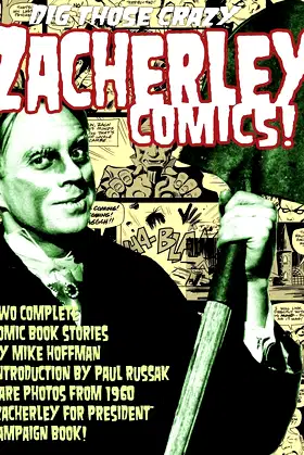 Dig Those Crazy Zacherley Comics!: Zacherley Comics by Mike Hoffman poster