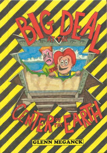 Big Deal At The Center Of The Earth poster