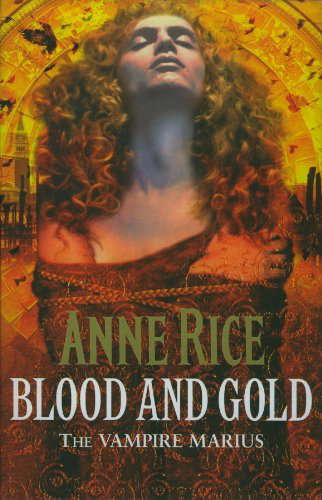 Blood and Gold: The Vampire Chronicles. (Review Copy) poster