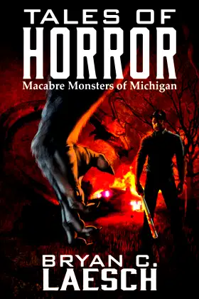 Tales of Horror: Macabre Monsters of Michigan poster