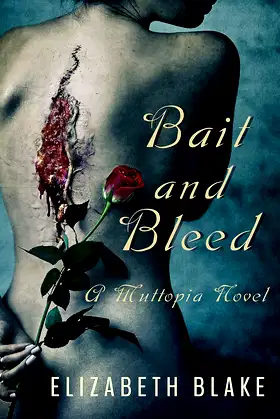 Bait and Bleed (Muttopia Book 3) poster
