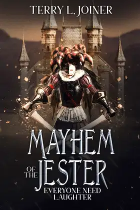 Mayhem of the Jester: Everyone need Laughter poster