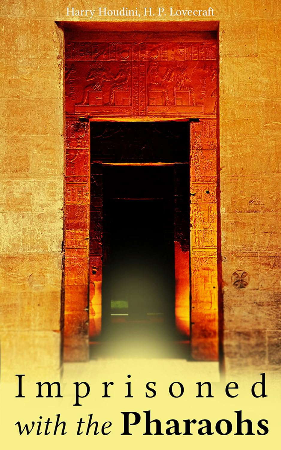 Imprisoned with the Pharaohs: Fantasy Tale: Under the Pyramids poster