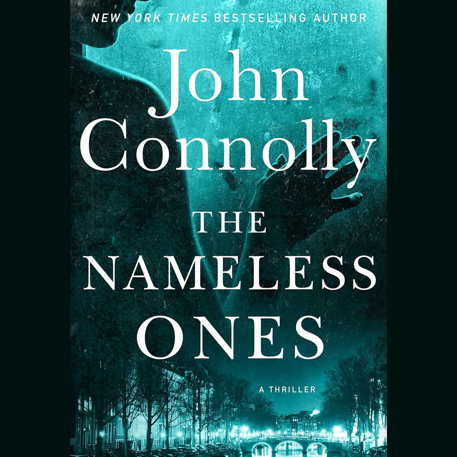 The Nameless Ones: A Thriller (The Charlie Parker Mysteries) poster