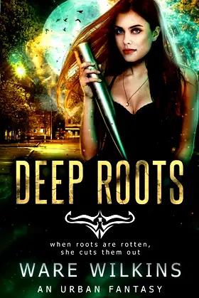 Deep Roots: A Sadie Salt Novel poster