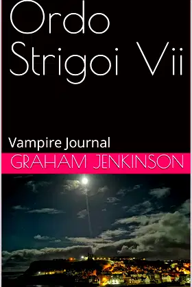 Ordo Strigoi Vii: Vampire Journal poster