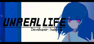 UNREAL LIFE capsule