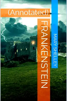 Frankenstein: (Annotated) poster