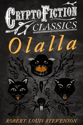 Olalla: (Cryptofiction Classics - Weird Tales of Strange Creatures) poster