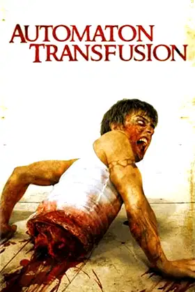 Automaton Transfusion poster