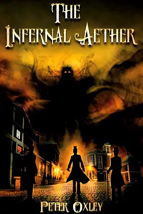 The Infernal Aether (The Infernal Aether Series) poster