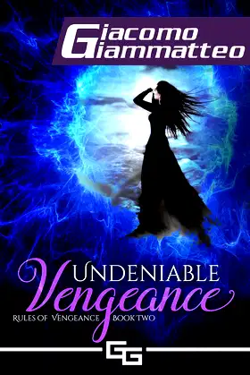 Undeniable Vengeance: Rules of Vengeance, Book II poster