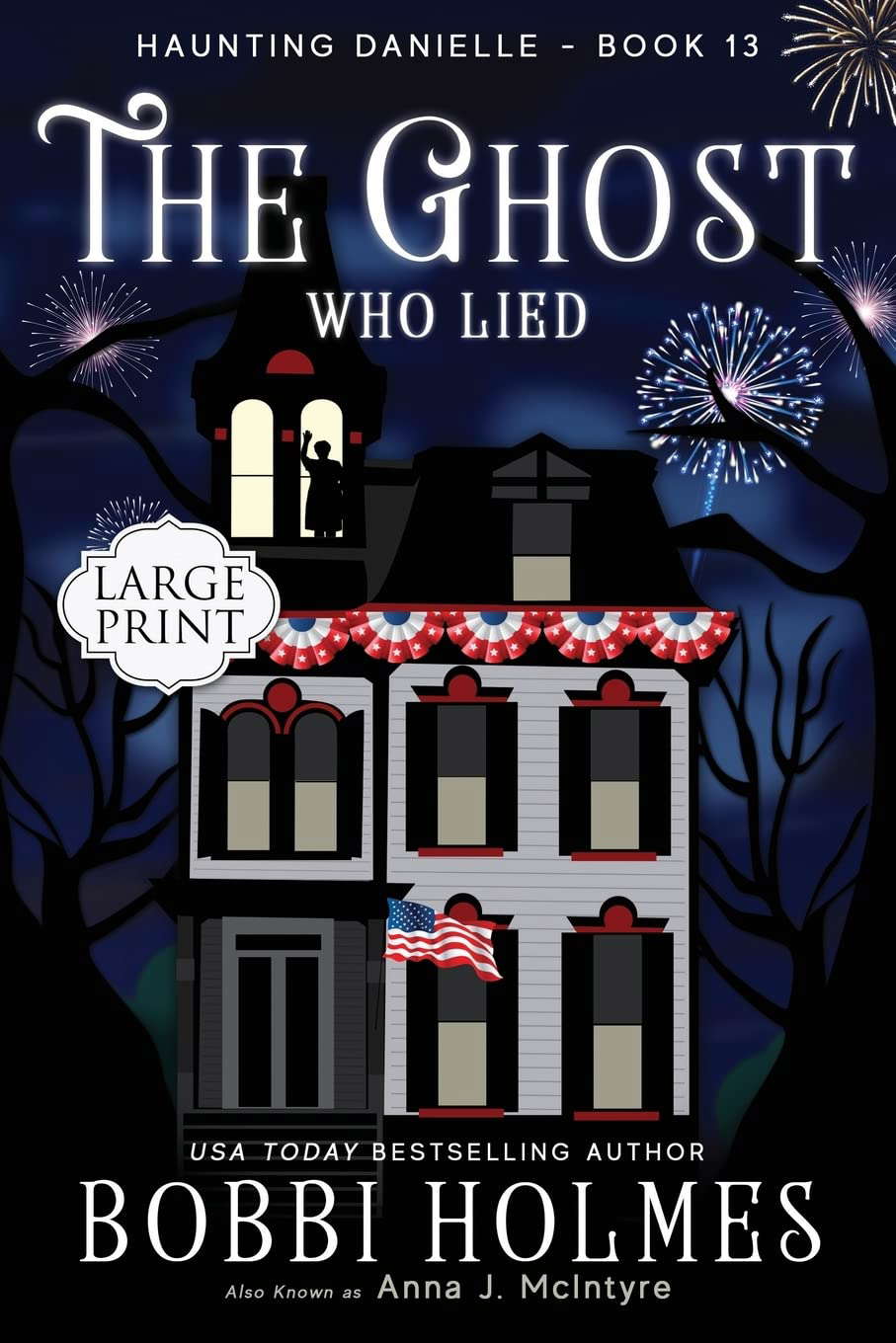 The Ghost Who Lied (Haunting Danielle) poster