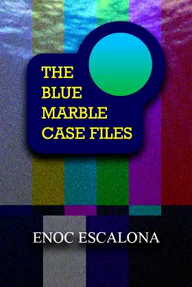 The Blue Marble Case Files (Gladius Book 2) poster
